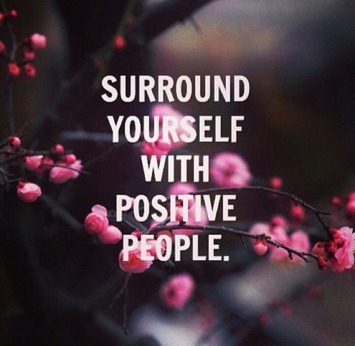 46569-surround-yourself-with-positive-people